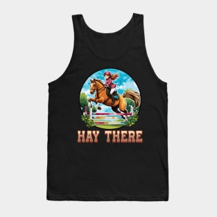 Hay There I Equestrian Pony Horse Lover Tank Top